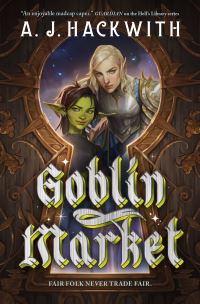 Book Cover for Goblin Market by A J Hackwith, Christina Georgina Rossetti