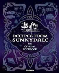 Book Cover for Recipes from Sunnydale by Kim Laidlaw
