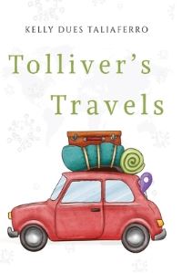 Book Cover for Tolliver's Travels by Kelly Dues Taliaferro