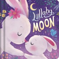 Book Cover for Lullaby Moon by Stephanie Moss