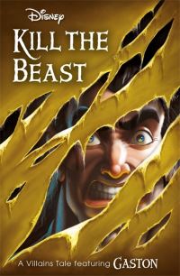 Book Cover for Kill the Beast by Serena Valentino, Inc Disney Enterprises