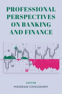 Book Cover for Professional Perspectives on Banking and Finance by Moorad Choudhry