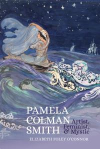 Book Cover for Pamela Colman Smith by Elizabeth Foley OConnor