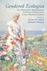 Book Cover for Gendered Ecologies by Dewey W Hall, Jillmarie Murphy