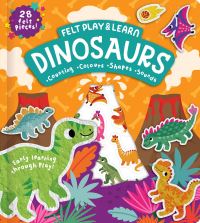 Book Cover for Felt Play & Learn Dinosaurs by Alice Barker