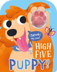 Book Cover for High Five Puppy! A Count-and-Squeak Book by Robin Baines