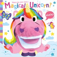 Book Cover for Have You Ever Met a Magical Unicorn? by Lou Treleaven