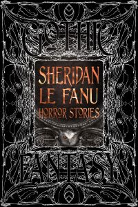 Book Cover for Sheridan Le Fanu Horror Stories by Joseph Sheridan Le Fanu