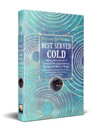 Book Cover for Best Served Cold by Paul Kane, Marie ORegan, Amanda Brittany, Joanie Brittingham, John Connolly, Helen Cooper, Terry Edge, Marcus Field, Helen Fields