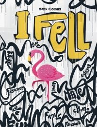 Book Cover for I Fell by Mark Collins