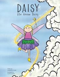 Book Cover for Daisy the Dream Fairy by Jacqueline Hunter
