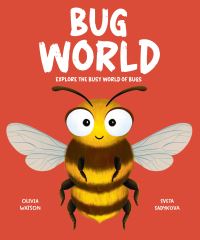 Book Cover for Bug World by Olivia Watson