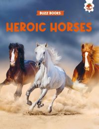 Book Cover for Heroic Horses by Emily Kington