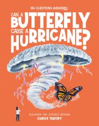 Book Cover for Can a Butterfly Cause a Hurricane? by Olivia Watson