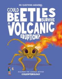 Book Cover for Could Beetles Survive a Volcanic Eruption? by Rex Luther