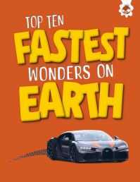 Book Cover for Top Ten Fastest Wonders on Earth by John Allan