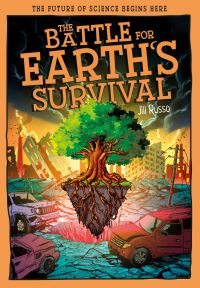 Book Cover for The Battle for Earth's Survival by Jill Russo
