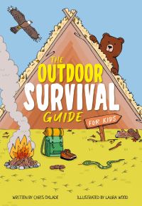 Book Cover for The Outdoor Survival Guide for Kids by Chris Oxlade