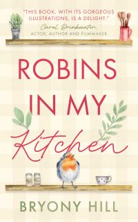 Book Cover for Robins in My Kitchen by Bryony Hill