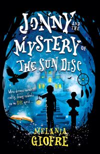 Book Cover for Jonny and the Mystery of the Sun Disc by Melania Giofré