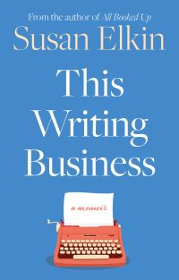 Book Cover for This Writing Business by Susan Elkin