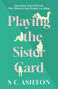 Book Cover for Playing the Sister Card by S C Ashton