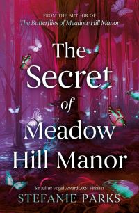 Book Cover for The Secret of Meadow Hill Manor by Stefanie Parks