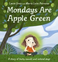 Book Cover for Mondays Are Apple Green by Louise Greig
