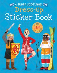 Book Cover for A Super Scotland Dress-Up Sticker Book by Laura Borio