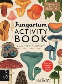Book Cover for Fungarium Activity Book by Ester Gaya, Royal Botanic Gardens Kew PLG
