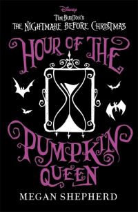 Book Cover for Hour of the Pumpkin Queen by Megan Shepherd