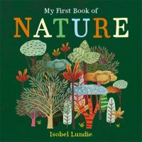 Book Cover for My First Book of Nature by Isobel Lundie