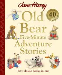 Book Cover for Old Bear Five-Minute Adventure Stories by Jane Hissey