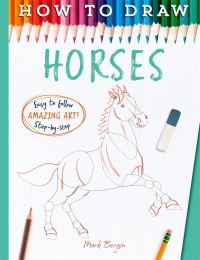 Book Cover for How to Draw Horses by Mark Bergin