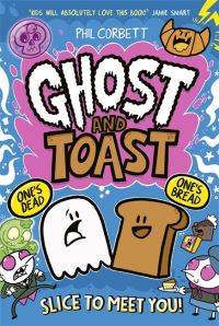Book Cover for Ghost and Toast by Phil Corbett