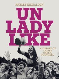Book Cover for Unladylike by Hayley Kilgallon