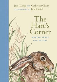 Book Cover for The Hare's Corner by Jane Clarke, Catherine Cleary, Burrenbeo Trust