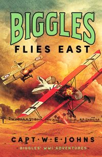 Book Cover for Biggles Flies East by W E Johns