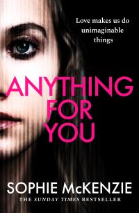 Book Cover for Anything for You by Sophie McKenzie