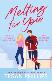Book Cover for Melting for You by Tegan Phillips