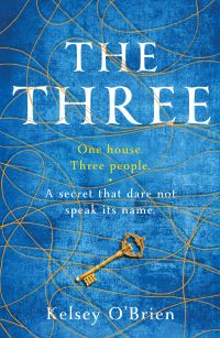 Book Cover for The Three by Kelsey OBrien