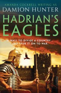 Book Cover for Hadrian's Eagles by Damion Hunter