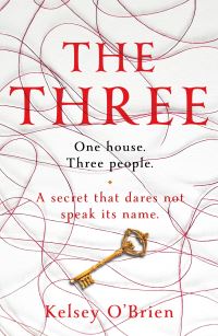 Book Cover for The Three by Kelsey OBrien