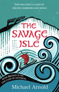 Book Cover for The Savage Isle by Michael Arnold