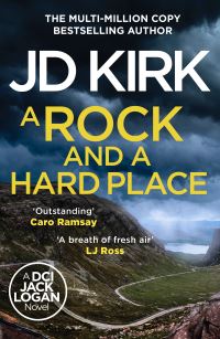 Book Cover for A Rock and a Hard Place by J D Kirk