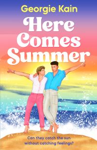 Book Cover for Here Comes Summer by Georgie Kain