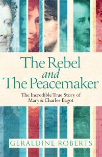 Book Cover for The Rebel and the Peacemaker by Geraldine Roberts