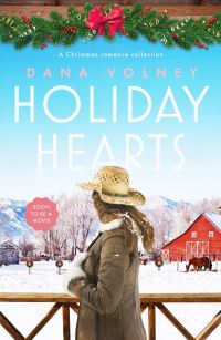 Book Cover for Holiday Hearts by Dana Volney, Dana Volney
