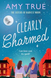 Book Cover for Clearly Charmed by Amy True