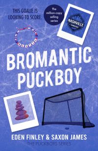 Book Cover for Bromantic Puckboy by Saxon James, Eden Finley